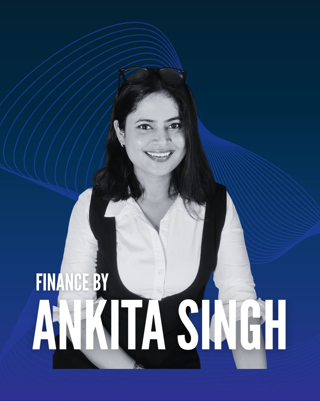 Finance by Ankita Singh